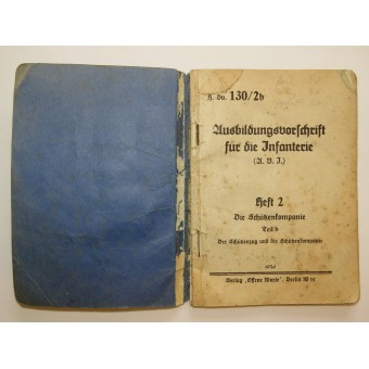 Trainingsinstructie voor de Infanterie van Wehrmacht. Het geweerbedrijf H.DV 130 / 2B. Volume b. Espenlaub militaria